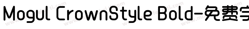 Mogul CrownStyle Bold字体转换